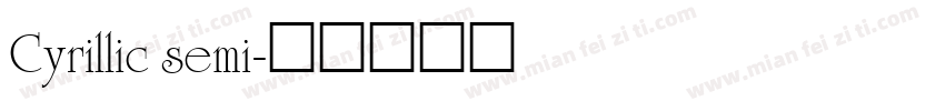 Cyrillic semi字体转换